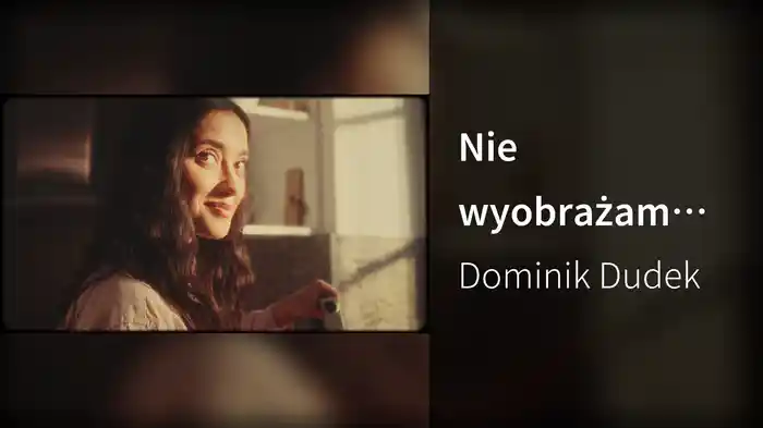 Nie wyobrażam sobie