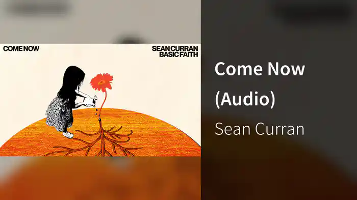 Come Now (Audio)