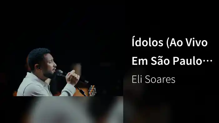 Ídolos (Ao Vivo Em São Paulo / 2025)