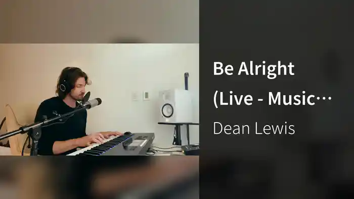 Be Alright (Live - Music From The Home Front)