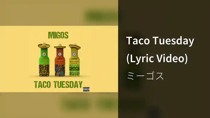 Taco Tuesday (Lyric Video)