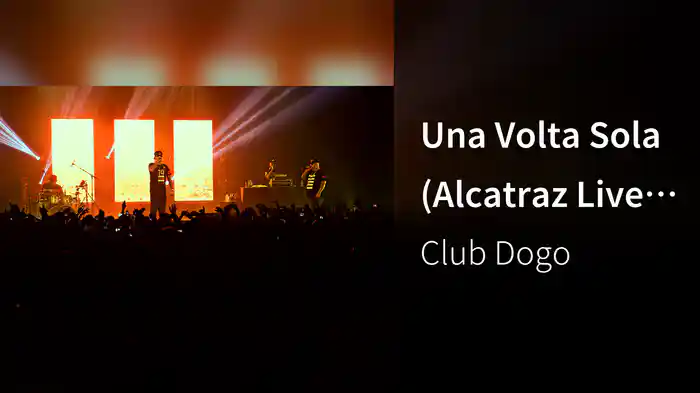 Una Volta Sola (Alcatraz Live 2015)