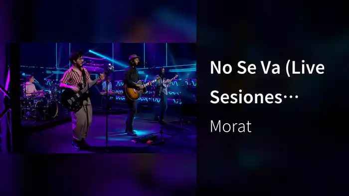 No Se Va (Live Sesiones Movistar+)