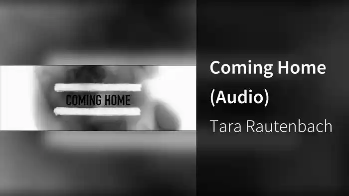 Coming Home (Audio)
