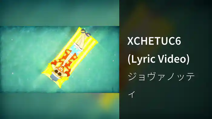 XCHETUC6 (Lyric Video)