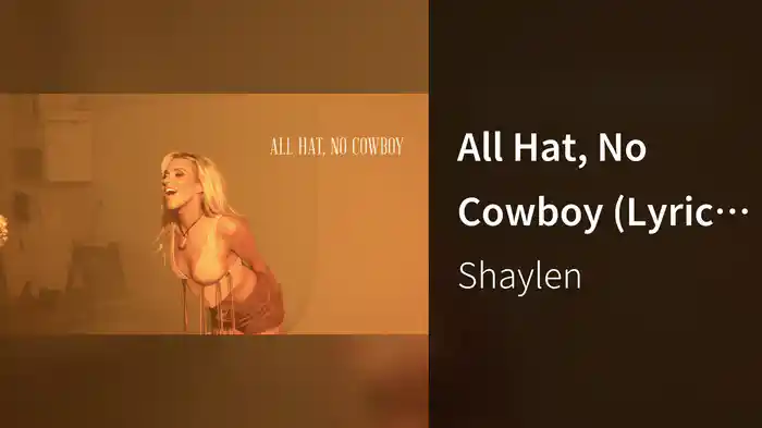 All Hat, No Cowboy (Lyric Video)