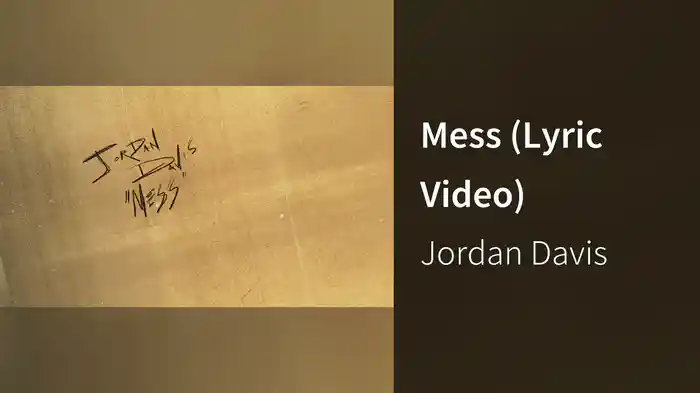 Mess (Lyric Video)
