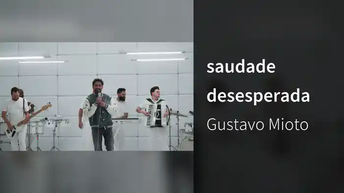 saudade desesperada