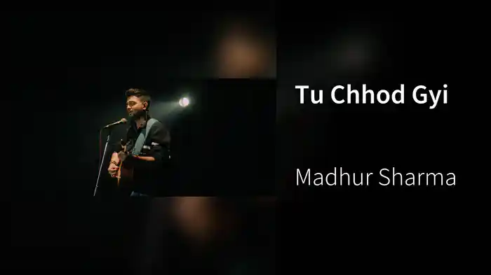 Tu Chhod Gyi