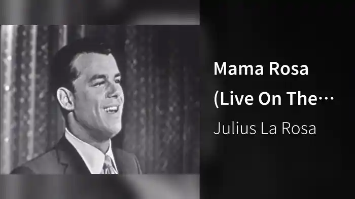 Mama Rosa (Live On The Ed Sullivan Show, June 5, 1955)