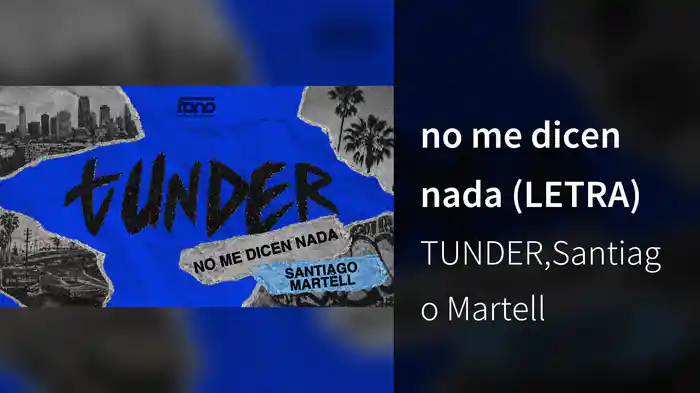 no me dicen nada (LETRA)