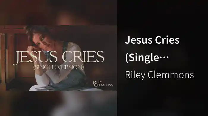 Jesus Cries (Single Version / Audio)