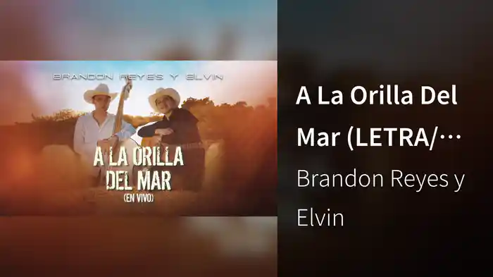 A La Orilla Del Mar (LETRA/ En Vivo)