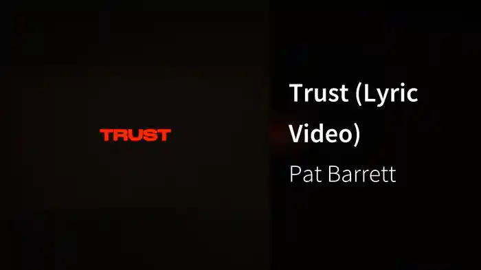 Trust (Lyric Video)