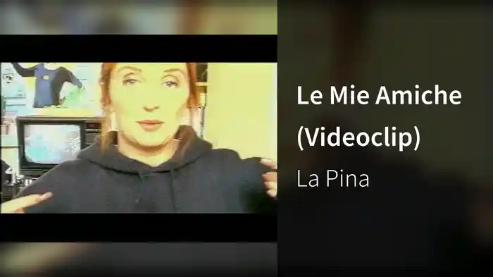 Le Mie Amiche (Videoclip)