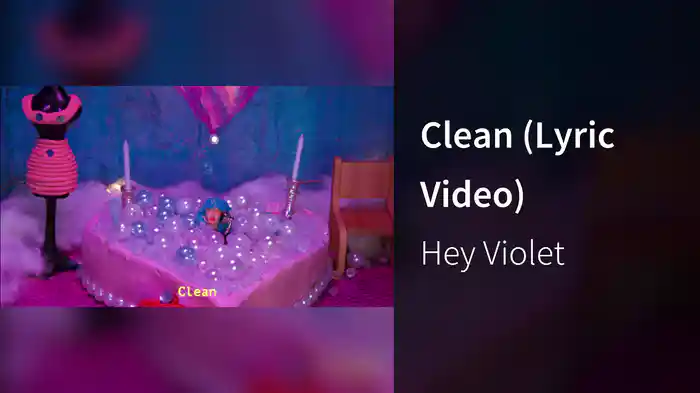 Clean (Lyric Video)