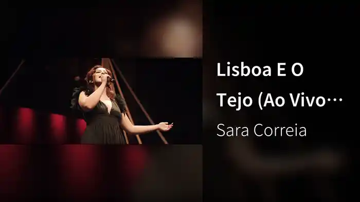 Lisboa E O Tejo (Ao Vivo No Capitólio, Lisboa / 2019)