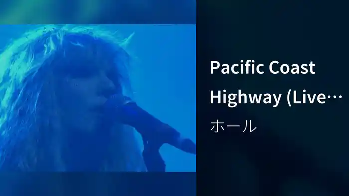 Pacific Coast Highway (Live From The UK, 2010)