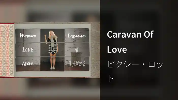 Caravan Of Love