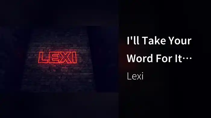 I'll Take Your Word For It (Summer Funk Mix/Lyric Video)