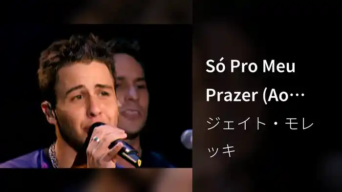 Só Pro Meu Prazer (Ao Vivo)
