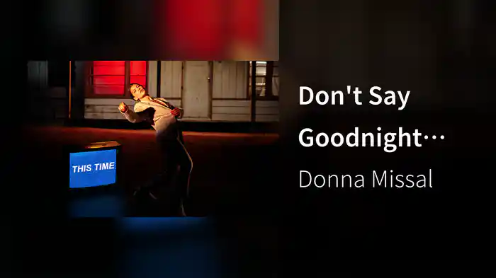 Don't Say Goodnight (Visualizer)