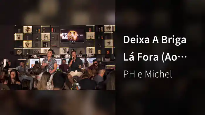 Deixa A Briga Lá Fora (Ao Vivo)