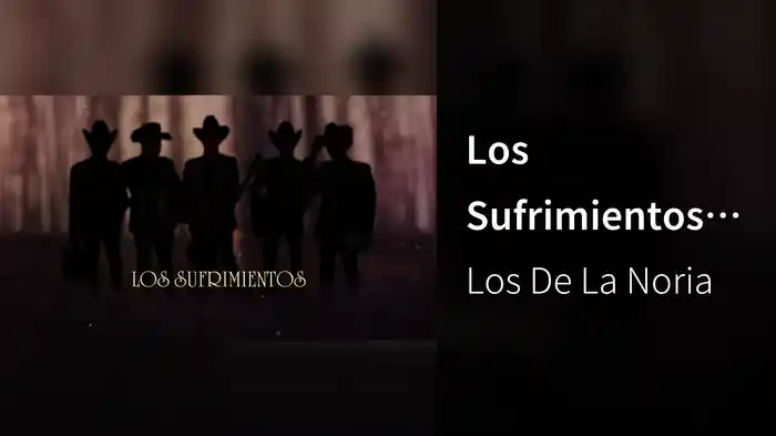 Los Sufrimientos (LETRA)