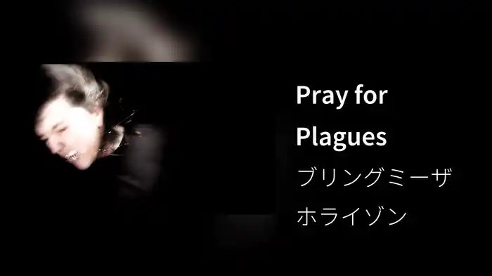 Pray for Plagues
