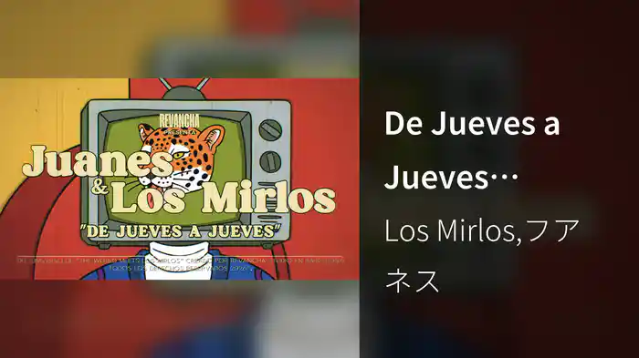 De Jueves a Jueves (Visualiser)