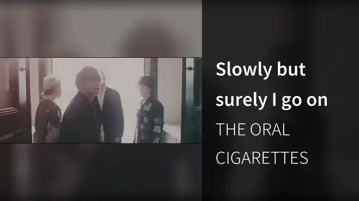 Slowly but surely I go on