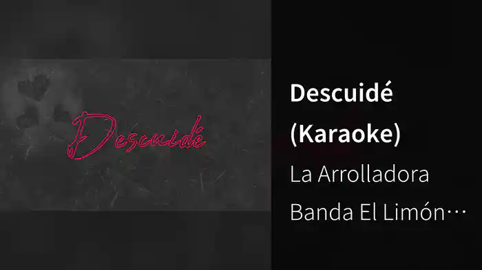 Descuidé (Karaoke)