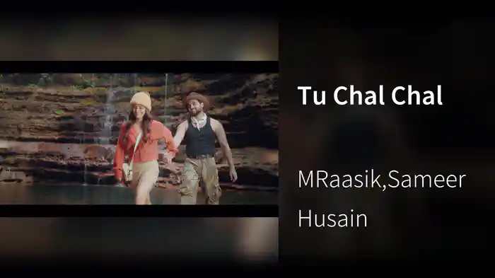 Tu Chal Chal