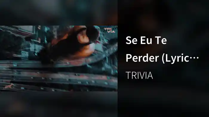 Se Eu Te Perder (Lyric Video)