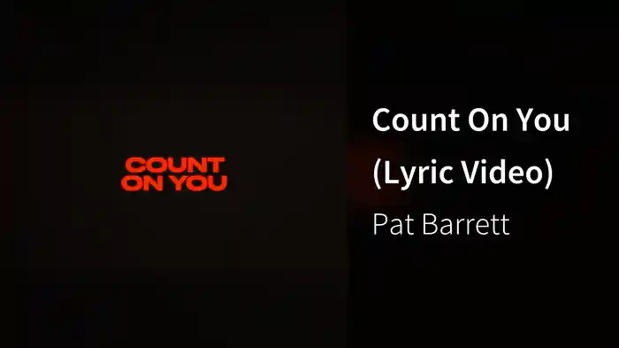 Count On You (Lyric Video)