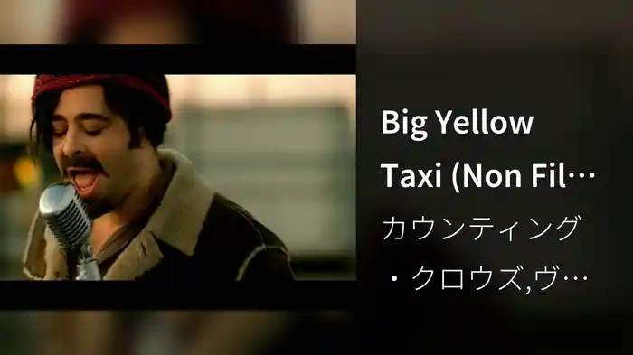 Big Yellow Taxi (Non Film Version)