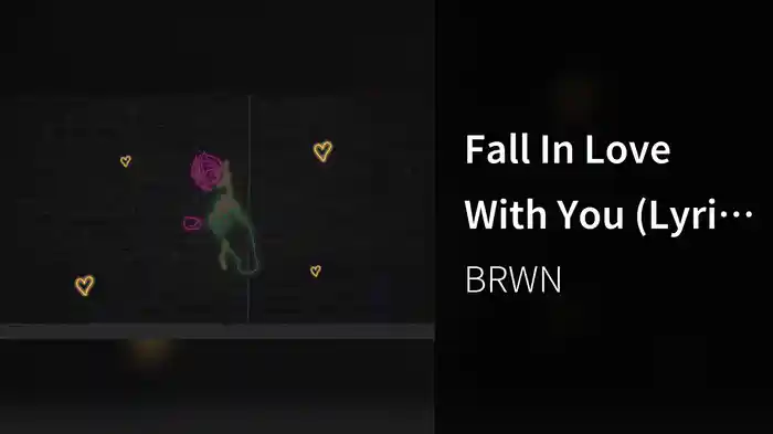 Fall In Love With You (Lyric Video)