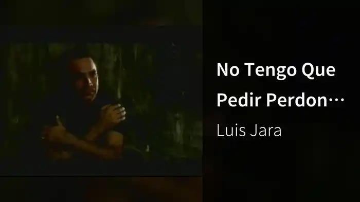 No Tengo Que Pedir Perdon (Album Version)