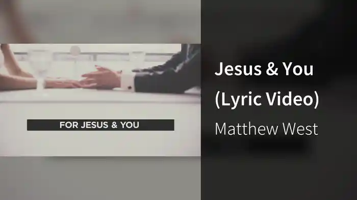 Jesus & You (Lyric Video)