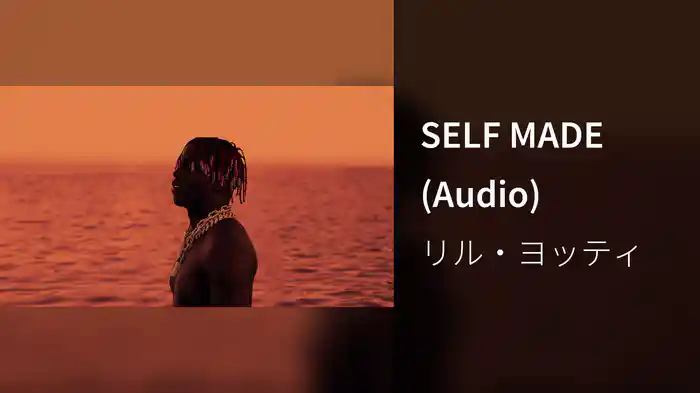 SELF MADE (Audio)