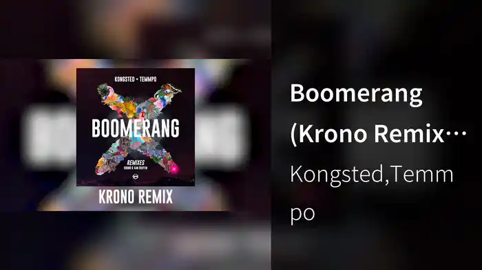 Boomerang (Krono Remix / Audio)