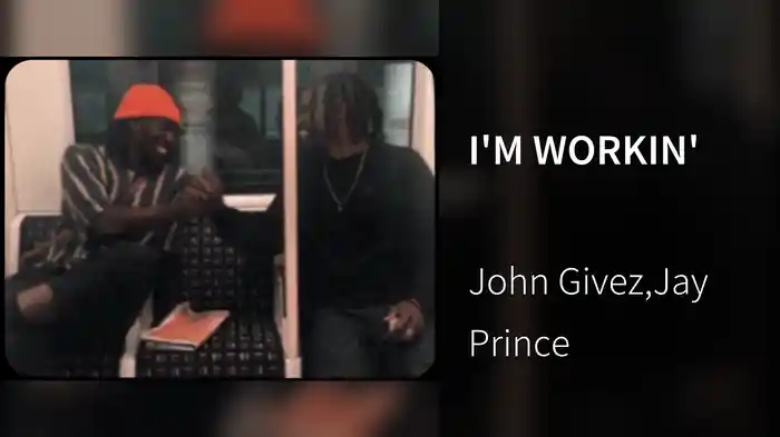 I'M WORKIN'