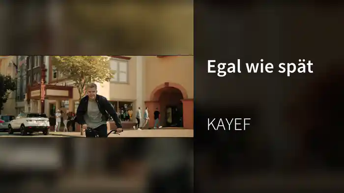 Egal wie spät