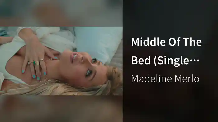 Middle Of The Bed (Single Version)