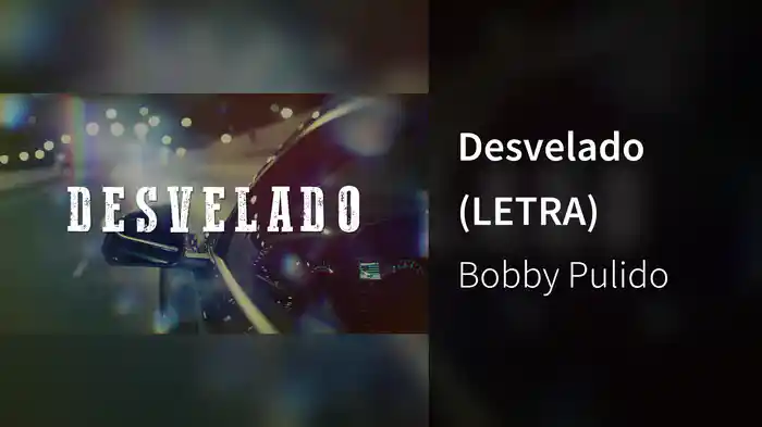 Desvelado (LETRA)