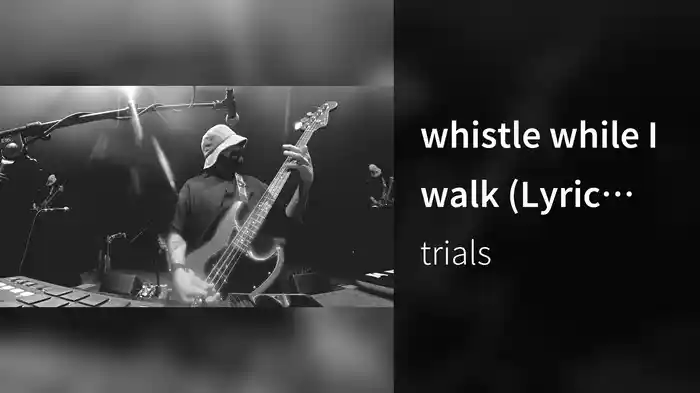 whistle while I walk
