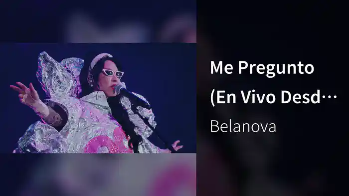 Me Pregunto (En Vivo Desde El Palacio de los Deportes, CDMX)