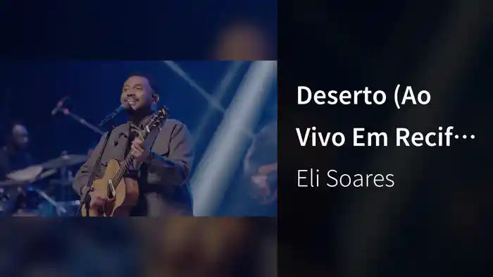 Deserto (Ao Vivo Em Recife / 2025)