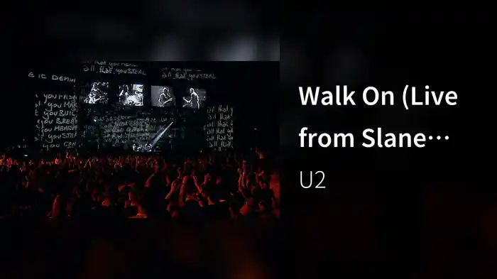 Walk On (Live from Slane Castle, 2001)