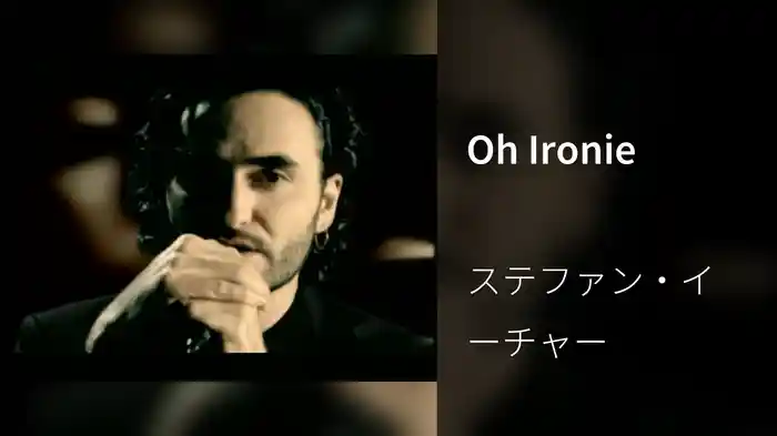 Oh Ironie